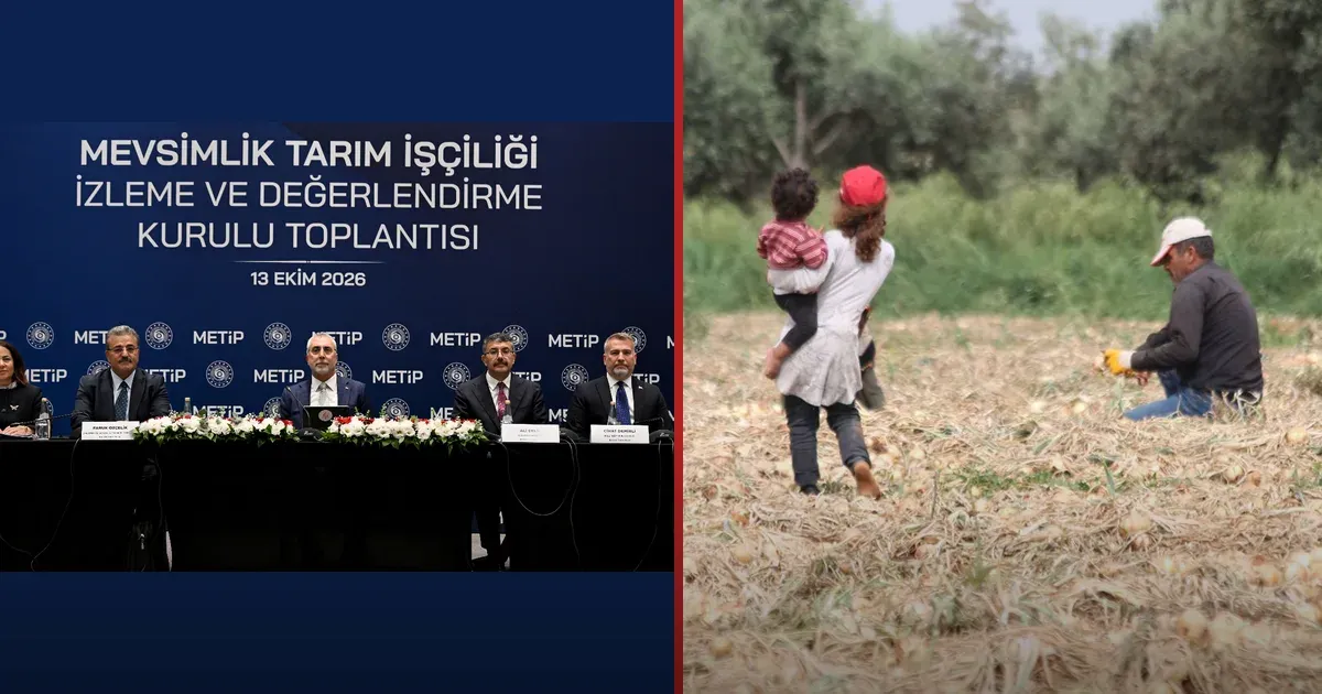 Solda "Mevsimlik Tarım İşçiliği İzleme ve Değerlendirme Kurulu Toplantısı 13 Ekim 2026" yazılı lacivert pano önünde masada oturan yetkililer; sağda soğan tarlasında kucağında küçük bir çocukla yürüyen bir kadın ve yerde çömelip çalışan şapkalı bir adam